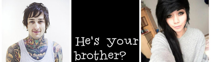He's Your Brother?!