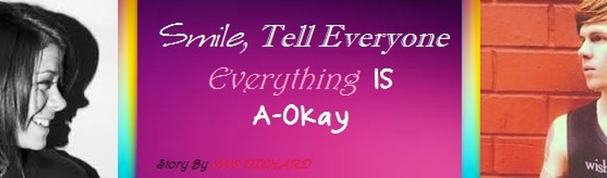 Smile, Tell Everyone Everything is A-Okay